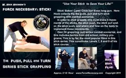 Stick 04- Stick Grappling - The Push, Pull and Turn Series Take Downs