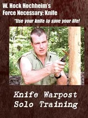 Knife - War Post Solo Combat Training